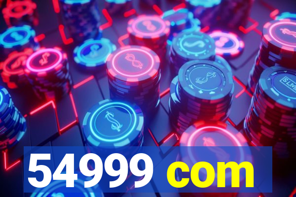 54999 com